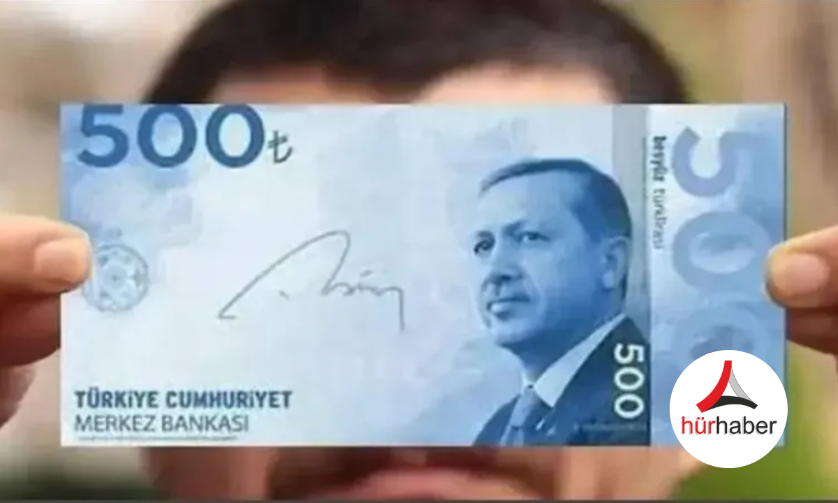 500 TL yeni BANKNOT için kesin tarih verildi! İşte detaylar..