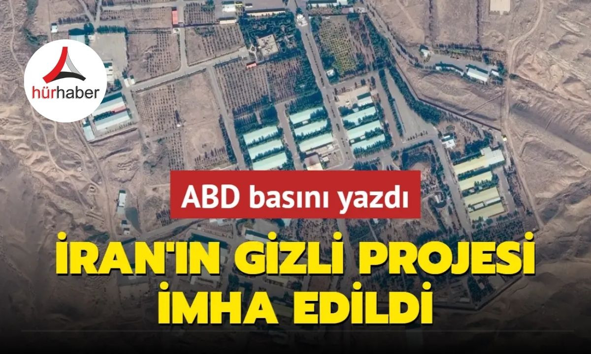 ABD basını yazdı! İran'ın gizli projesi imha edildi!