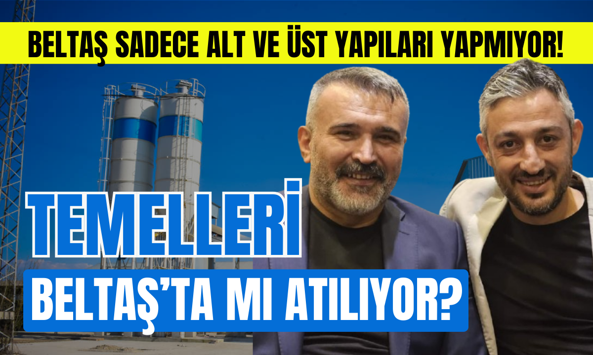 Ağıralioğlu’nun kuracağı partinin temelleri BELTAŞ’ta mı atılıyor?