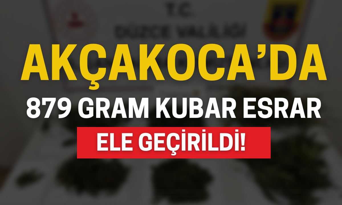 Akçakoca'da 879 gram kubar esrar ele geçirildi