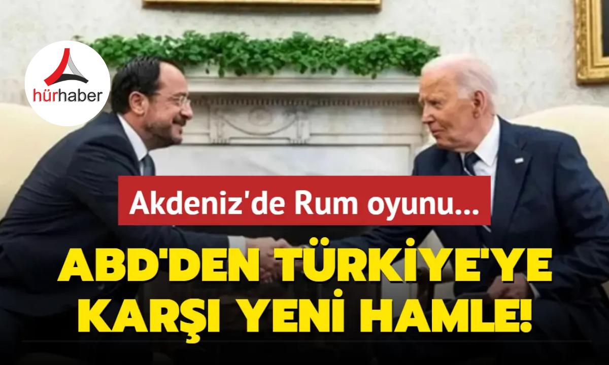 Akdeniz'de Rum oyunu... ABD'den Türkiye'ye karşı yeni hamle!