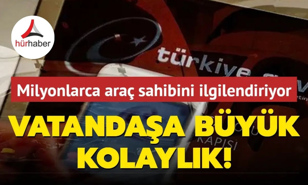 Araç sahibini ilgilendiriyor! İşte detaylar 