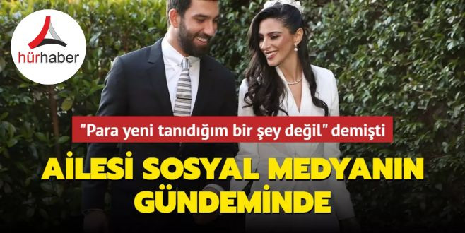 Arda Turan'ın eşi Aslıhan Doğan'ın ailesi, açıklamalar sonrası sosyal medyada merak konusu oldu!