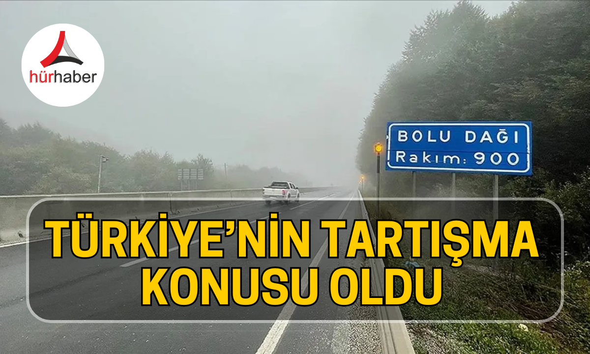 Bolu dağ Düzce tartışması İşte tüm detaylar...