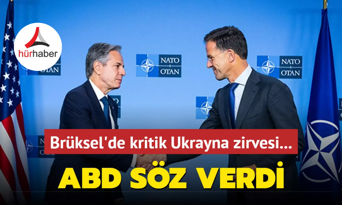 Brüksel'de kritik Ukrayna zirvesi... ABD söz verdi!