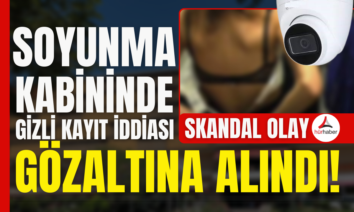 Burda AVM'de Soyunma kabininde gizli kayıt iddiası!   