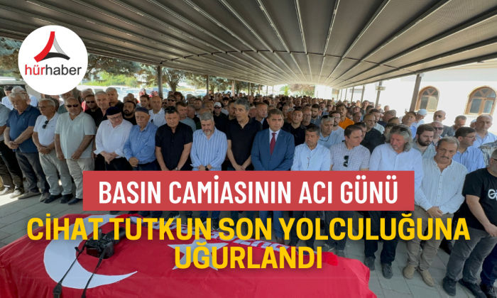 Cihat Tutkun son yolculuğuna uğurlandı.