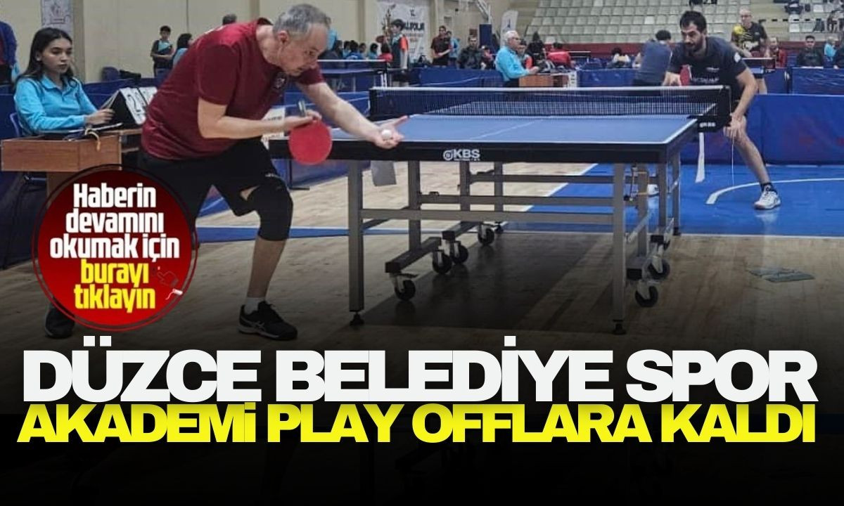 Düzce Belediye Spor Akademi play offlara kaldı! 