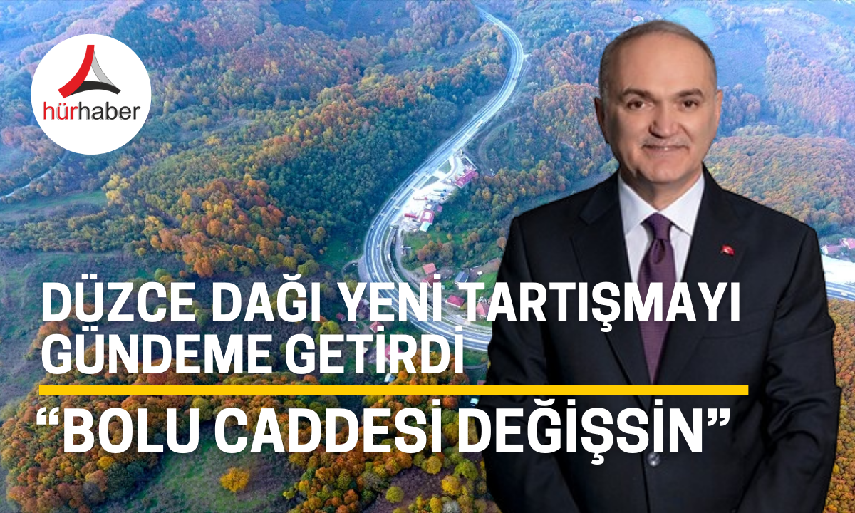 Düzce Dağı yeni tartışmayı gündeme getirdi