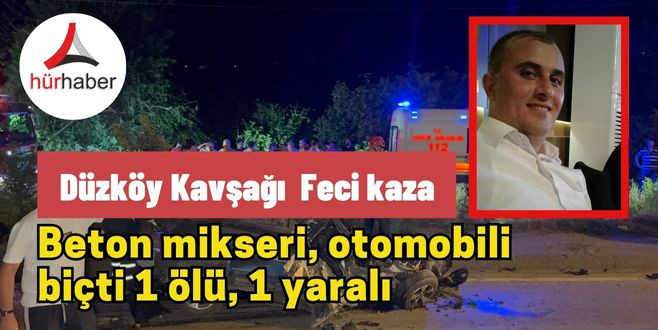  Düzce Düzköy Kavşağı mevkiinde feci kaza ölü  ve yaralı var