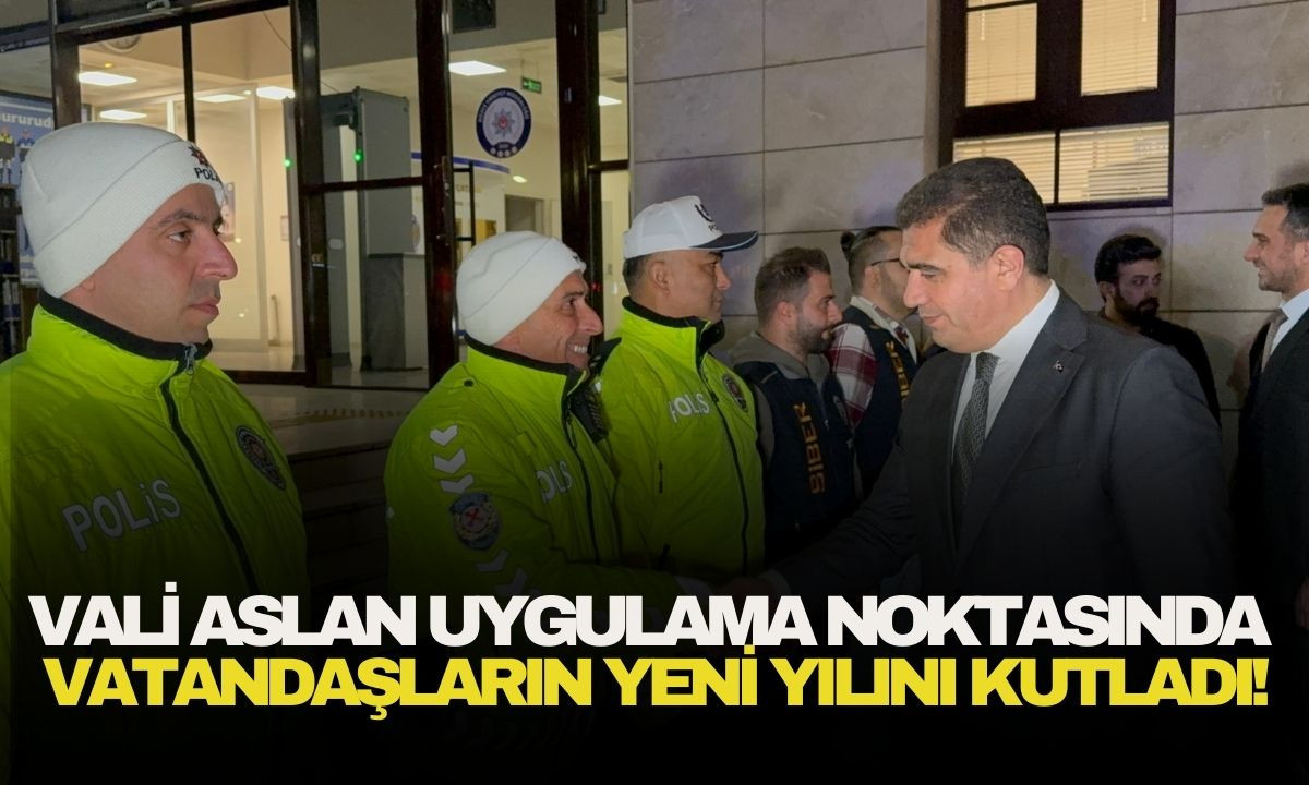 Düzce Valisi Selçuk Aslan, uygulama noktasında vatandaşların yeni yılını kutladı