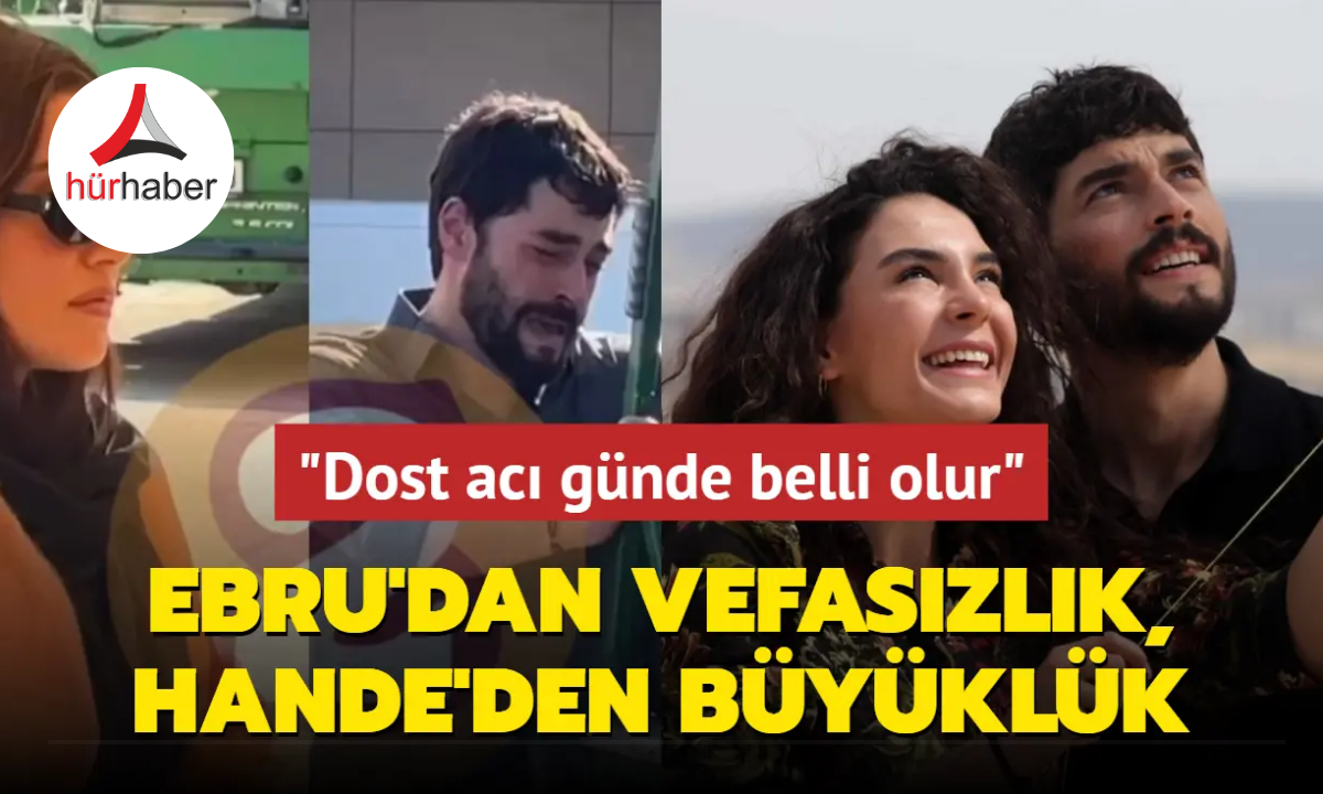 Ebru Şahin'in vefasızlığı pes dedirtirken, Hande Erçel'den Akın Akınözü'ne büyük destek!