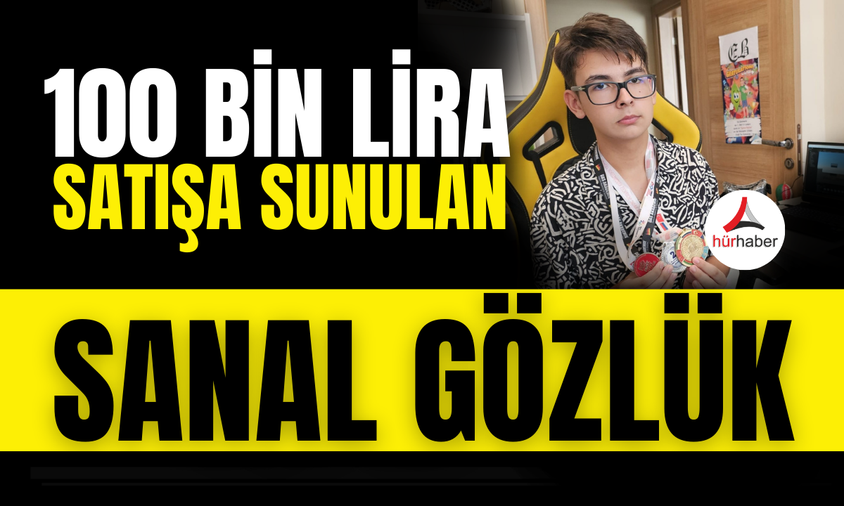 Egehan, 100 bin liralık gözlüğün prototipini üretti!