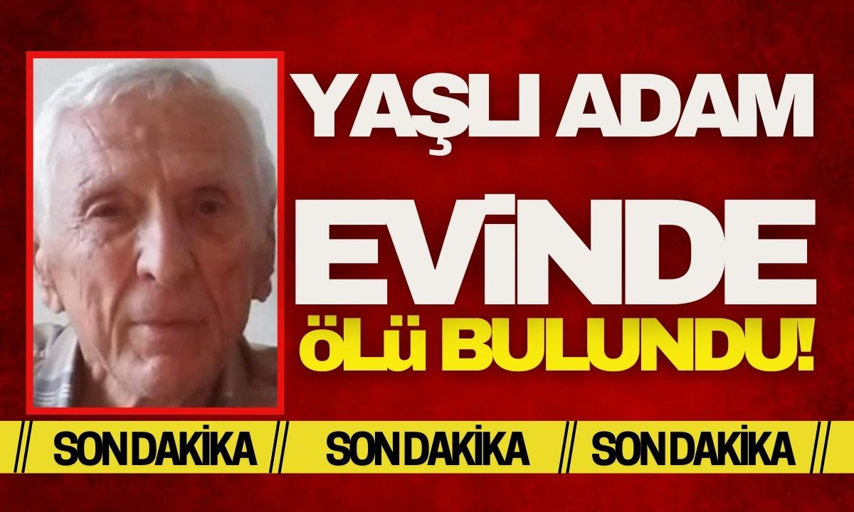 Eve gelen oğlu kapıyı açınca babasının cansız bedeni buldu! 