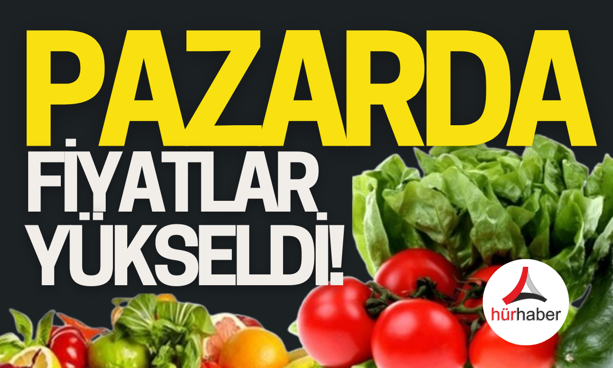 Halk pazarında yüzler gülmüyor! Fiyatlar yükseldi