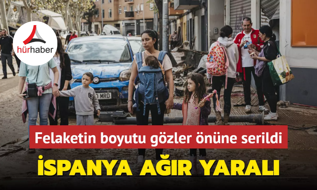 İspanya ağır yaralı! Felaketin boyutu gözler önüne serildi