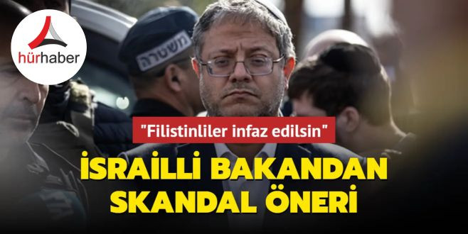 İsrailli bakandan skandal öneri Filistinliler infaz edilsin