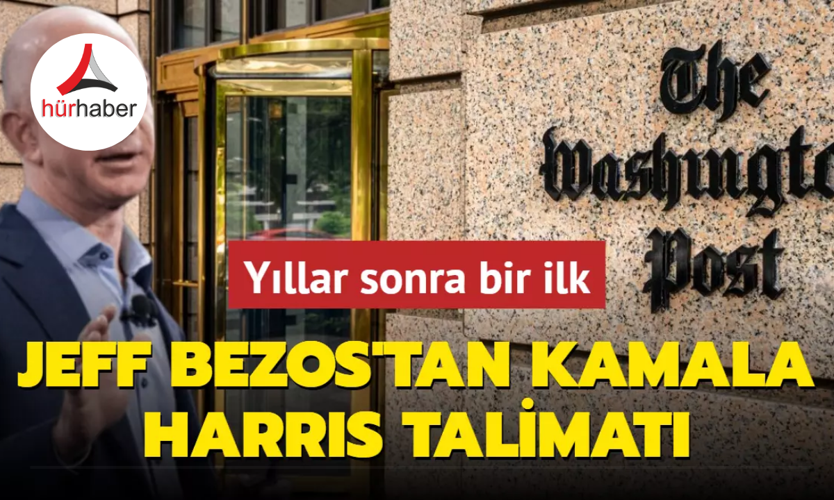 Jeff Bezos'tan Kamala Harris talimatı! Yıllar sonra bir ilk