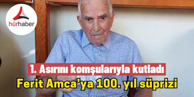 Komşularından asırlık yaşlı adama doğum günü