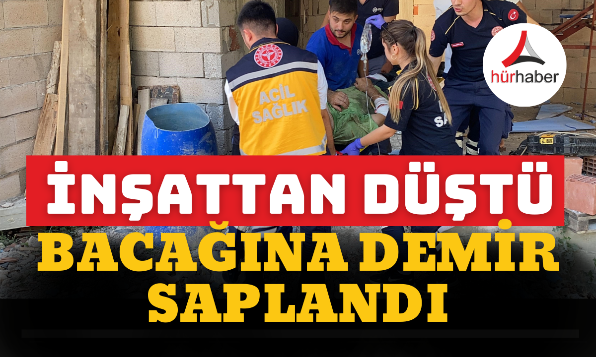 Korkunç kaza! Bacağına demir saplandı