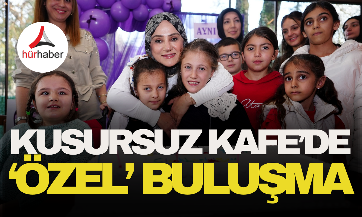 Kusursuz Kafe’de ‘özel’ buluşma