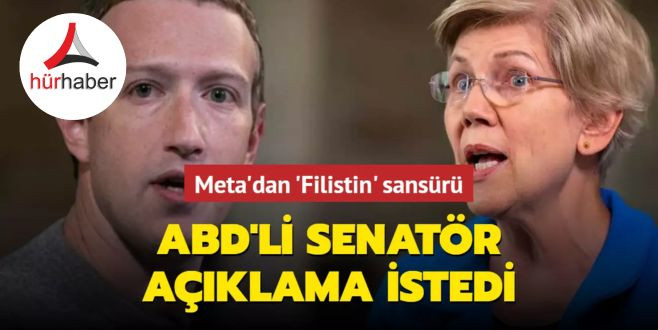 Meta'dan Filistin paylaşımlarına sansür... ABD'li senatör açıklama istedi