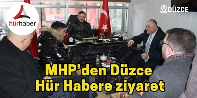 MHP’den Düzce  Hür Habere ziyaret