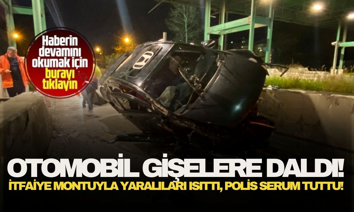 Otomobil gişelere daldı! Polis serum tuttu!