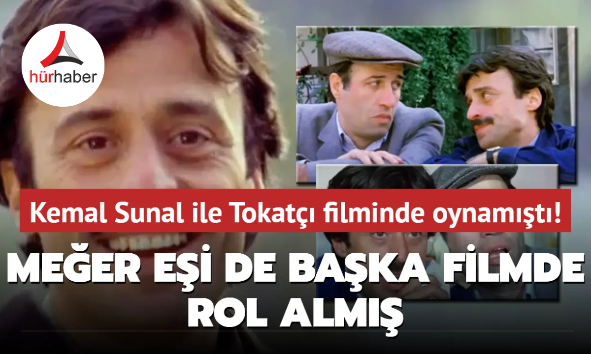 Şevket Altuğ, Kemal Sunal ile Tokatçı filminde oynamıştı! Meğer eşi de başka filmde rol almış