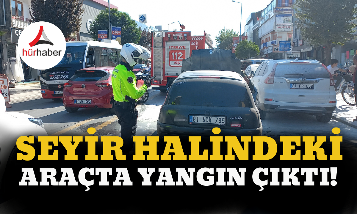 Seyir halindeki araçta yangın çıktı!