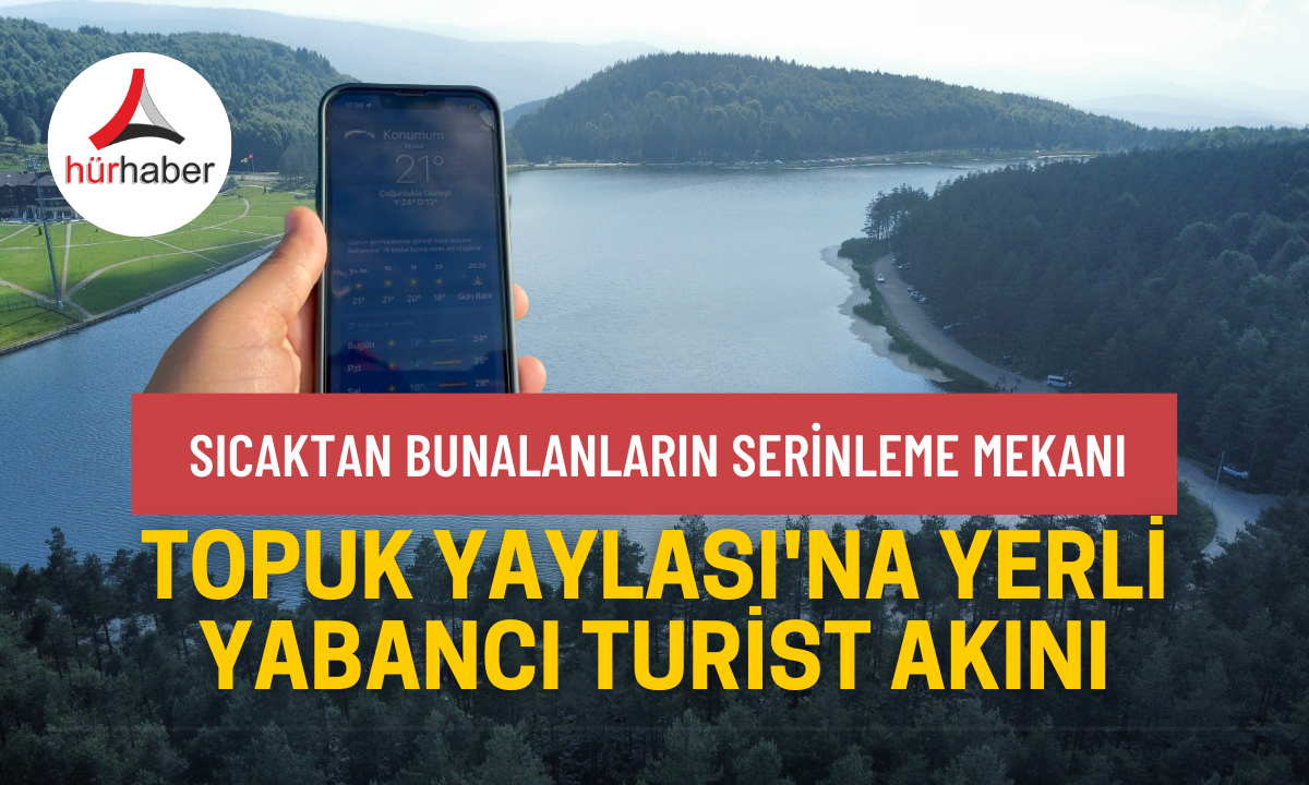 Topuk Yaylası'na yerli yabancı turist akını