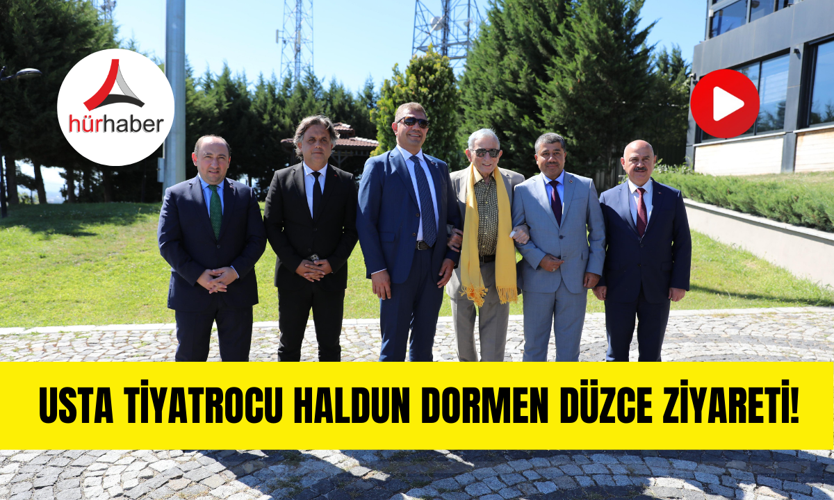 Usta tiyatrocu Haldun Dormen Düzce ziyareti!