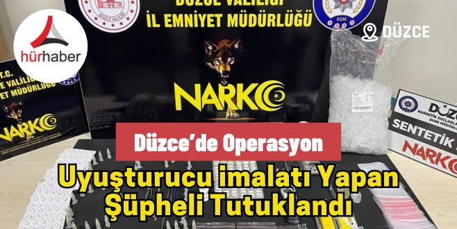 Uyuşturucu imalatı yapan şüpheli tutuklandı