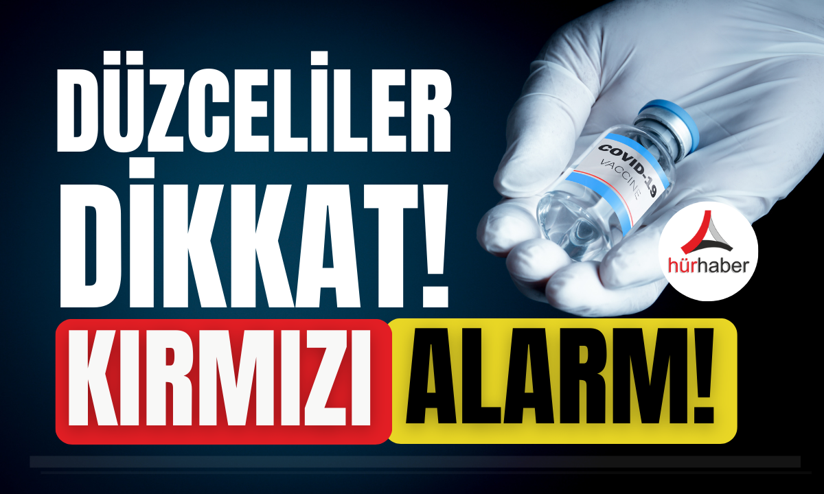 Varyant yayılıyor! Düzceliler dikkat! İşte detaylar