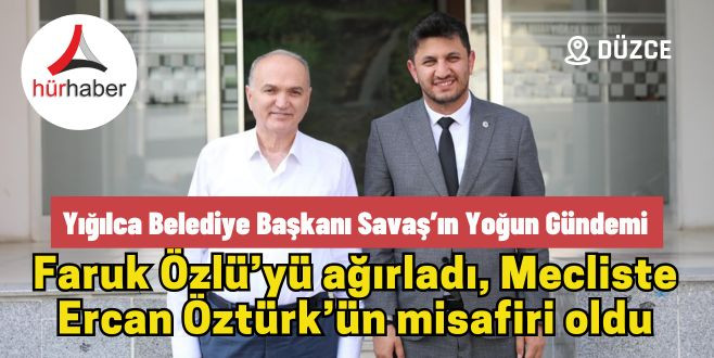 Yığılca Belediye Başkanı Savaş’ın yoğun gündemi